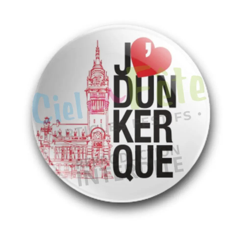 Badge Epingle 56mm - J'aime Dunkerque