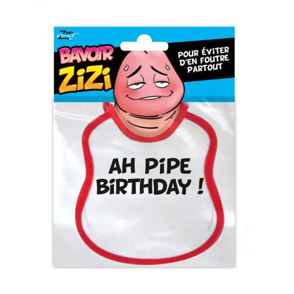 Bavoir Zizi "Ah Pipe Birthday"
