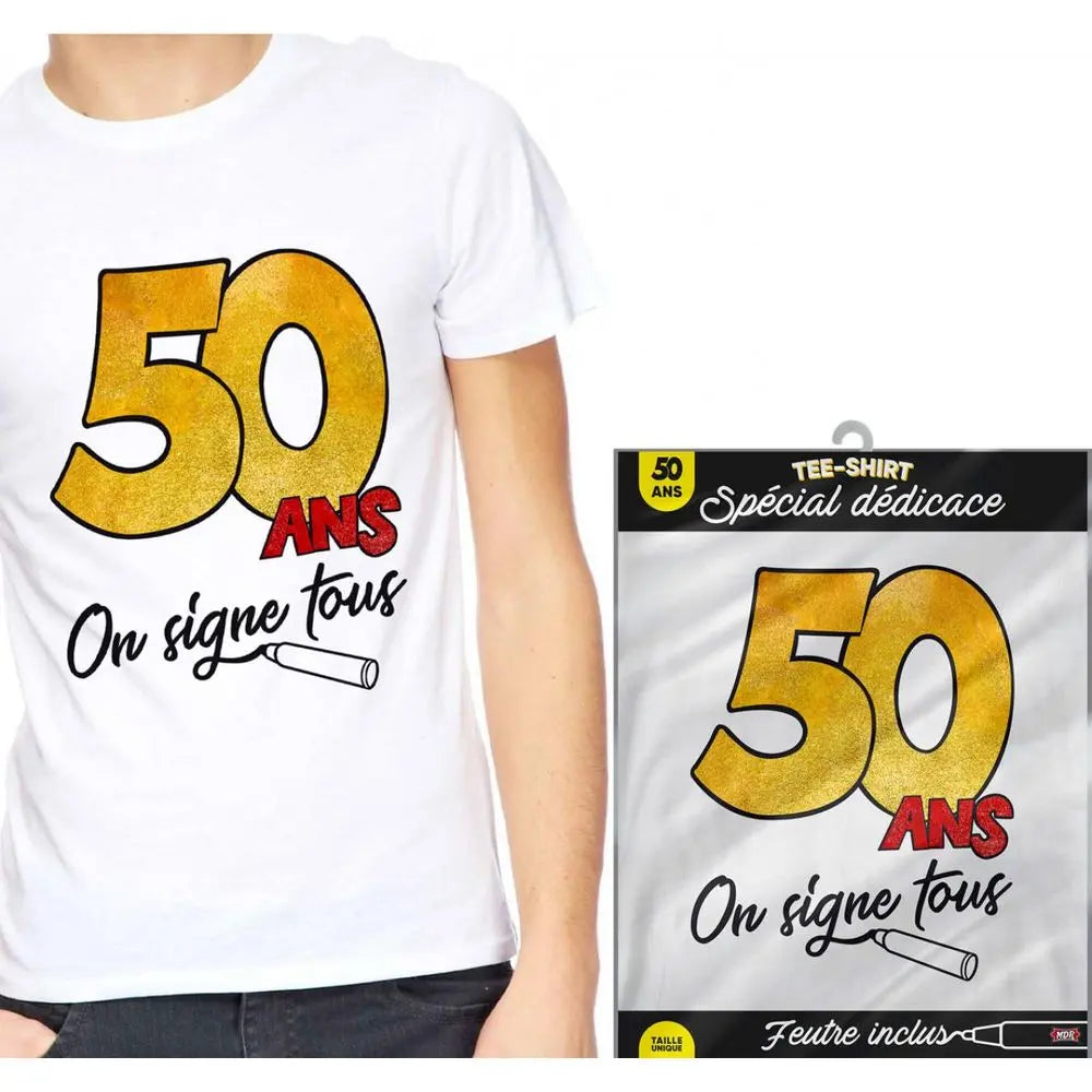 T-Shirt ''On Signe Tous'' - 50 Ans