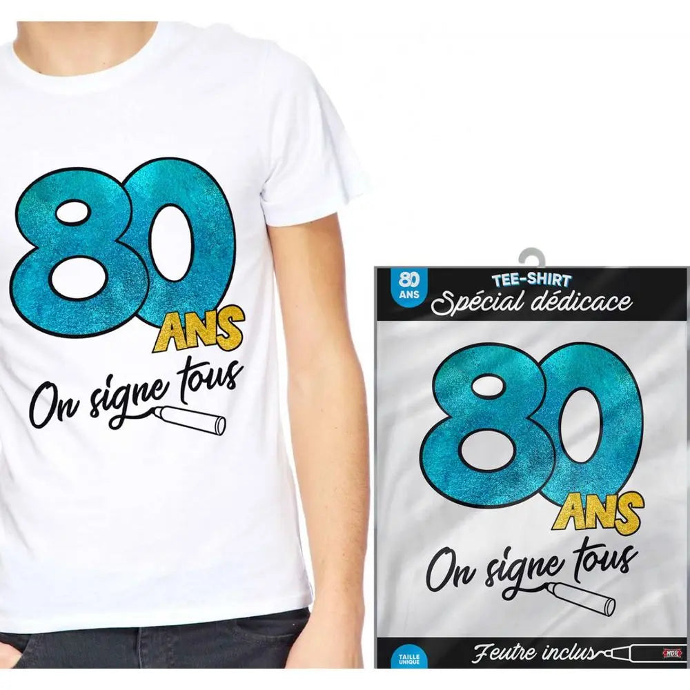 T-Shirt ''On Signe Tous'' - 80 Ans