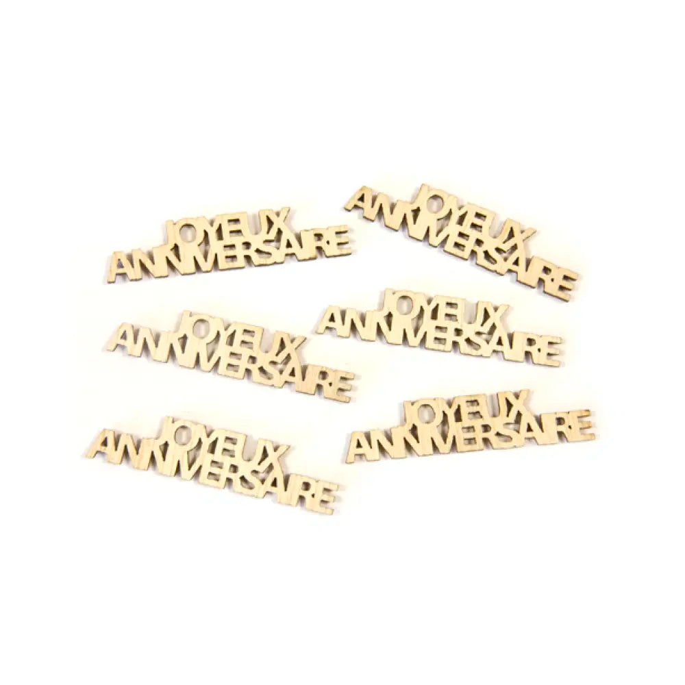 SEMIS DE TABLE JOYEUX ANNIVERSAIRE EN BOIS BRUT (x 12) NA