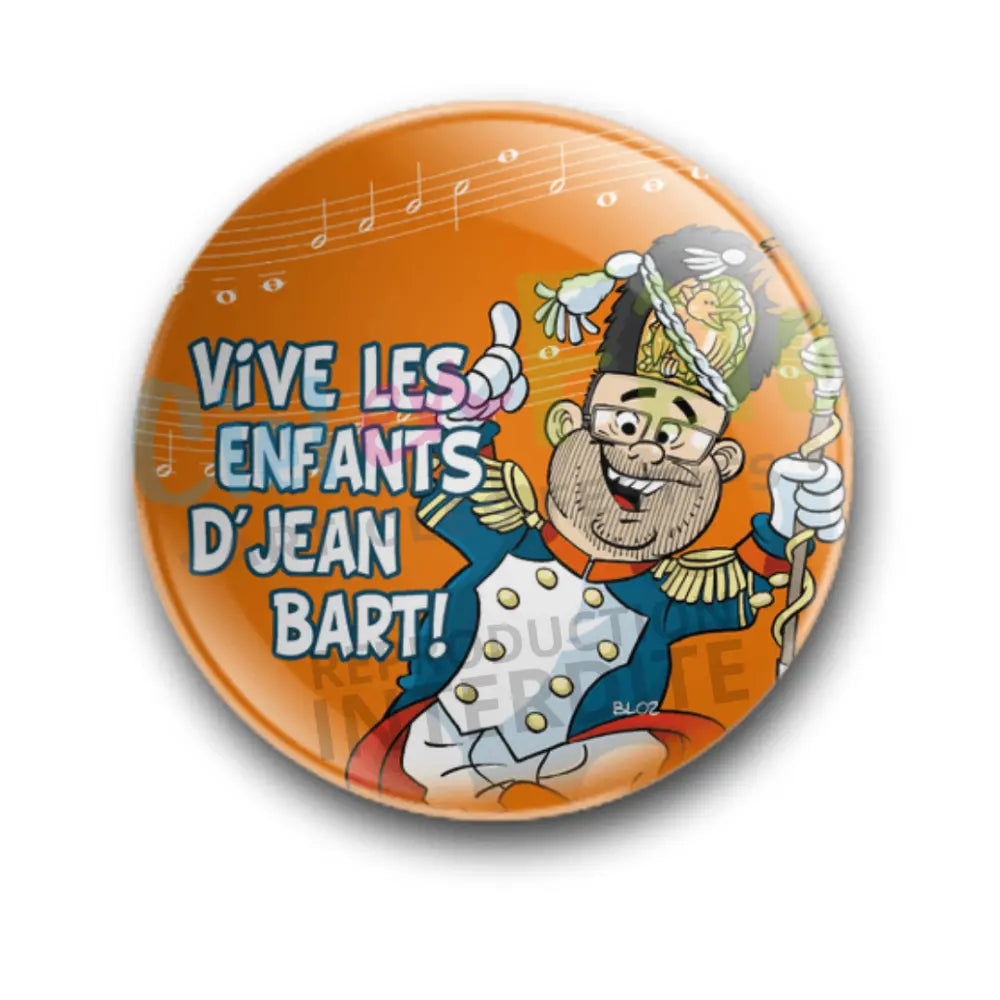 Badge Epingle 56mm - Tambour Major, Vive les enfants d'Jean Bart !