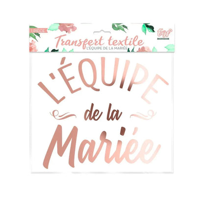 Transfert Textile "EQUIPE MARIEE" - EVJF