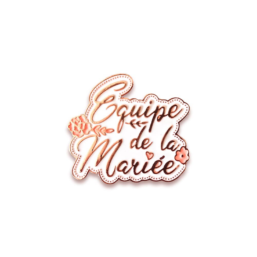 BROCHE EVJF "EQUIPE DE LA MARIEE"