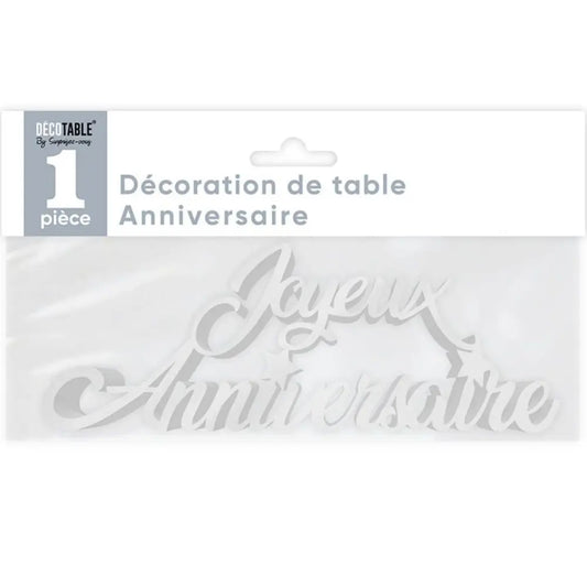 Décoration de Table ''Joyeux Anniversaire'' Métallisée - Blanc