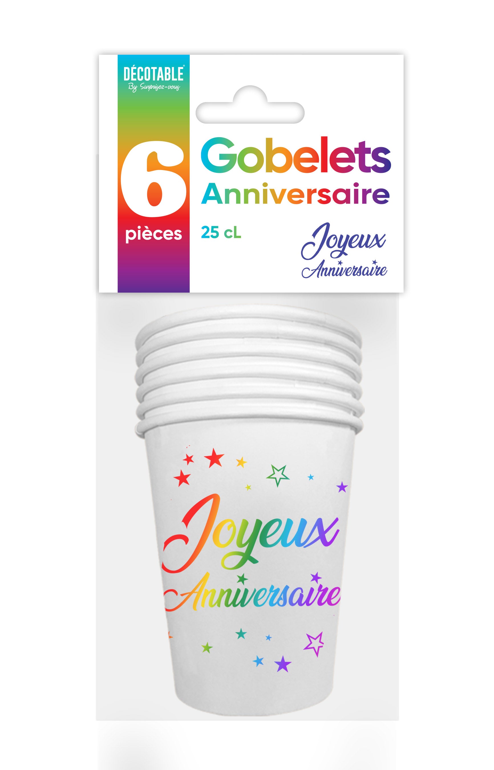 Gobelets x6 Métaliique Multicolore  - Tous les évènements de la vie : Joyeux anniversaire