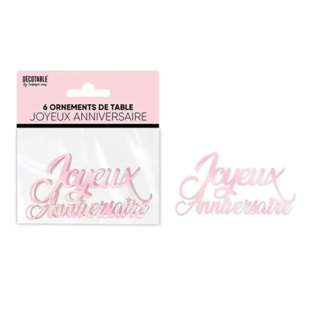 6 Ornements de Table ''Joyeux Anniversaire" - Rose