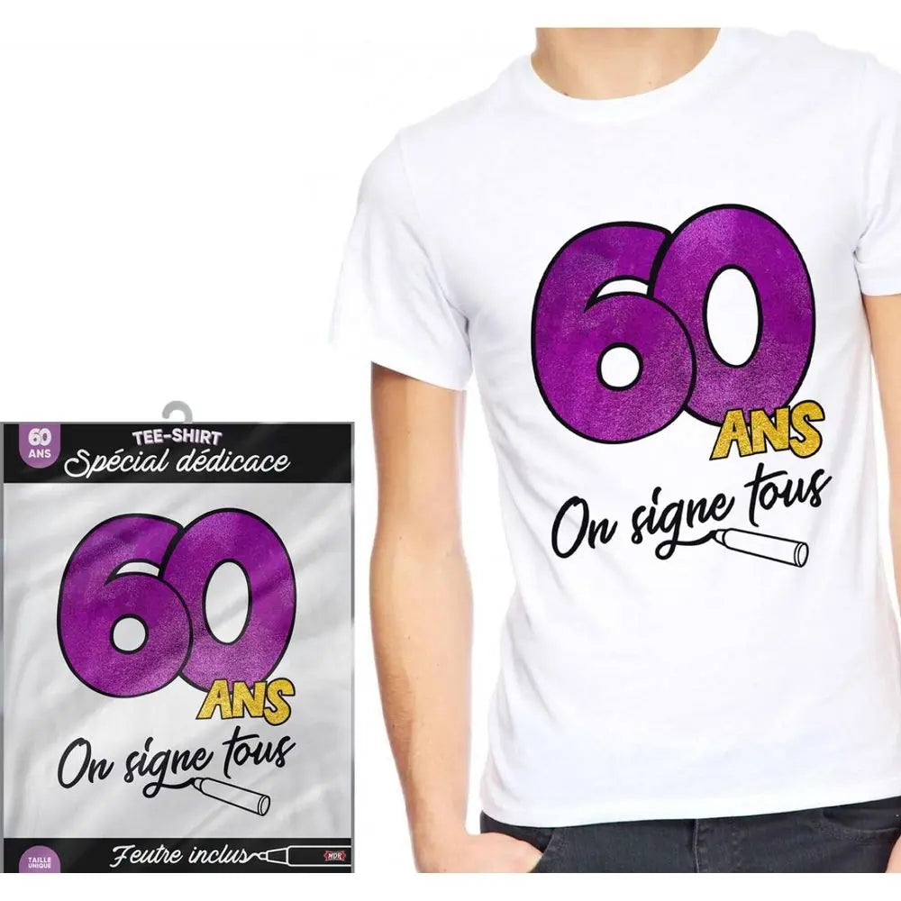 T-Shirt ''On Signe Tous'' - 60 Ans