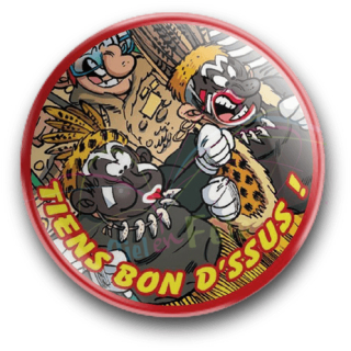 Badge Tiens bon d'ssus !