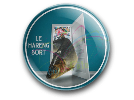 Badge le hareng sort