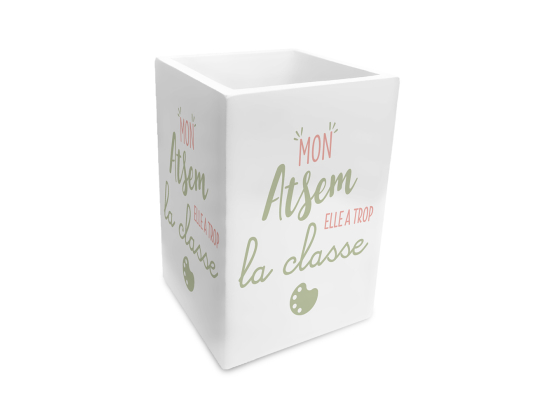 POT A CRAYONS "MON ATSEM...CLASSE"