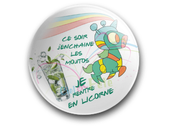 Badge Ce soir j'enchaine les mojitos je rentre en licorne